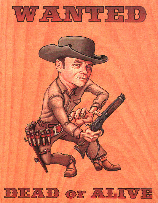 Wanted: Dead or Alive (Charicature of Robert Lanthier) by Joe Tracy
